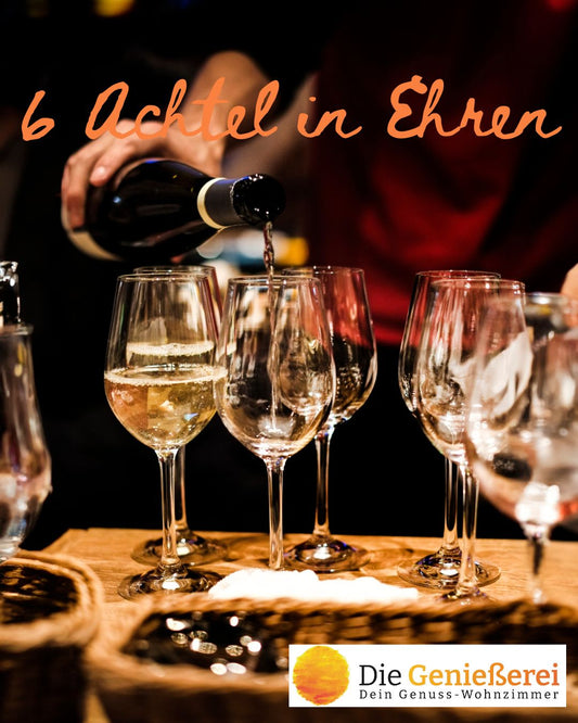 6 Achtel in Ehren